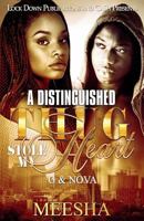 A Distinguished Thug Stole My Heart: G and Nova 1948878801 Book Cover