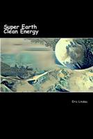 Super Earth Clean Energy 1978007140 Book Cover