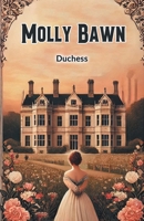 Molly Bawn 9367147236 Book Cover