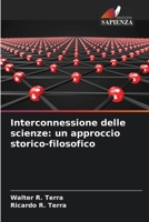 Interconnessione delle scienze: un approccio storico-filosofico (Italian Edition) 6209050069 Book Cover