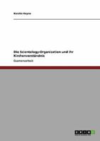 Die Scientology-Organisation und ihr Kirchenverst�ndnis 3638927822 Book Cover