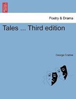 Tales ... Third edition 1241087458 Book Cover