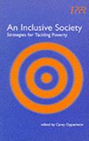 The Inclusive Society: Tackling Poverty 1860300707 Book Cover