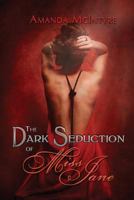 The Dark Seduction of Miss Jane 150048122X Book Cover