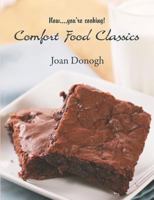 Now....you're cooking!: Comfort Food Classics 0973405023 Book Cover