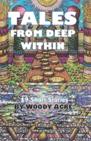 Tales From Deep Within B09WKPJRCG Book Cover