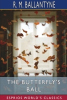 The Butterfly's Ball 1006083472 Book Cover