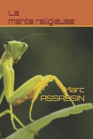 La mante religieuse (Les enquêtes de l'inspecteur Crémant) (French Edition) B0F5Q5MM3B Book Cover