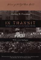In Transit: The Transport Workers Union in New York City, 1933-1966 0195072693 Book Cover