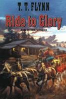 Ride to Glory: A Western Quartet (Five Star Western Series) 1477840346 Book Cover