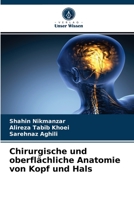 Chirurgische und oberflächliche Anatomie von Kopf und Hals 6204053043 Book Cover