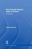The Populist Radical Right in Poland: The Patriots 0415473535 Book Cover