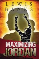 Maximizing Jordan 0991609700 Book Cover