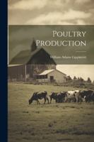 Poultry Production B0000CKZQ6 Book Cover