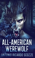 All-American Werewolf 4867512435 Book Cover