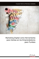 Marketing Digital como Herramienta para Ventas en los Emprendedores para Tumbes (Spanish Edition) 9999315895 Book Cover