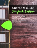 Chords and Music: Songbook Edition B0BGNMRGJY Book Cover