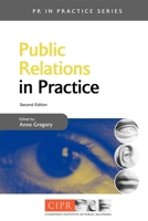Public Relations in Practice 0749433817 Book Cover