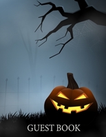 Guest Book: Halloween Party Guestbook Supply Essential,8.5 x 11 Sized, 100 Pages | Ideal for Halloween Costume Party 1697134386 Book Cover