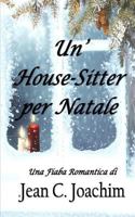 Un' House Sitter per Natale 1979699461 Book Cover