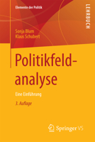 Politikfeldanalyse: Eine Einführung (Elemente der Politik) 3658177578 Book Cover