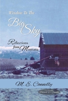 Window to the big Sky: Reflections from Montana 1737962616 Book Cover
