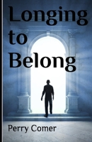 Longing to Belong B095MKRVYH Book Cover