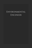 Environmental Engineer: Notebook 1677513101 Book Cover
