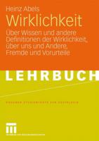 Wirklichkeit: Uber Wissen Und Andere Definitionen Der Wirklichkeit, Uber Uns Und Andere, Fremde Und Vorurteile 3531167731 Book Cover