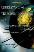 Understanding Telecommunications and Lightwave Systems: An Entry-level Guide (IEEE Press Understanding Science & Technology Series) 0471150320 Book Cover