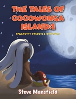 The Tales of Cocowonga Island: 1 1035880814 Book Cover