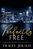 Perfectly Free 1959299158 Book Cover