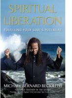 Spiritual Liberation: Fulfilling Your Soul's Potential