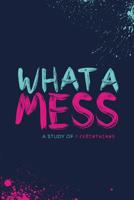 What a Mess 1533014108 Book Cover