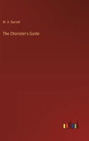 The Chorister's Guide 336817245X Book Cover