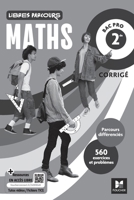 Libres parcours - Maths 2de Bac Pro - Éd. 2025 - Corrigé (French Edition) 221617596X Book Cover