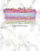 Composition Notebook: Marble and Glitter Decorative Design with Wide Rule Lines and Numbered Pages 1073729672 Book Cover