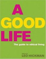 Good Life 1903919592 Book Cover