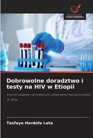 Dobrowolne doradztwo i testy na HIV w Etiopii (Polish Edition) 6209055052 Book Cover