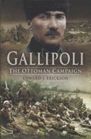 Gallipoli: The Ottoman Campaign 1844159671 Book Cover