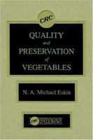Quality and Preservation of Vegetables B00IAMUNU2 Book Cover