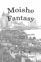 Moishe Fantasy 1453611738 Book Cover