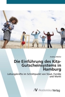 Die Einf�hrung des Kita-Gutscheinsystems in Hamburg 3639412559 Book Cover