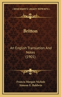 Britton; an English Translation and Notes 1022041541 Book Cover
