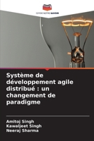 Système de développement agile distribué: un changement de paradigme (French Edition) 6209517897 Book Cover