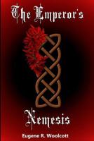 The Empeor's Nemesis 153901553X Book Cover
