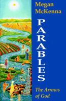 Parables: The Arrows of God 0883449757 Book Cover