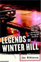 Legends of Winter Hill: Cops, Con Men, and Joe McCain, the Last Real Detective 1400050758 Book Cover