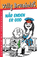 N?r enden er god 8726008025 Book Cover