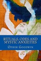 Rituals, Odes and Mystic Anxieties 153480336X Book Cover